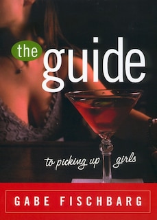 Couverture_The Guide To Picking Up Girls