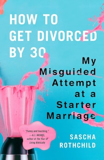 Couverture_How To Get Divorced By 30