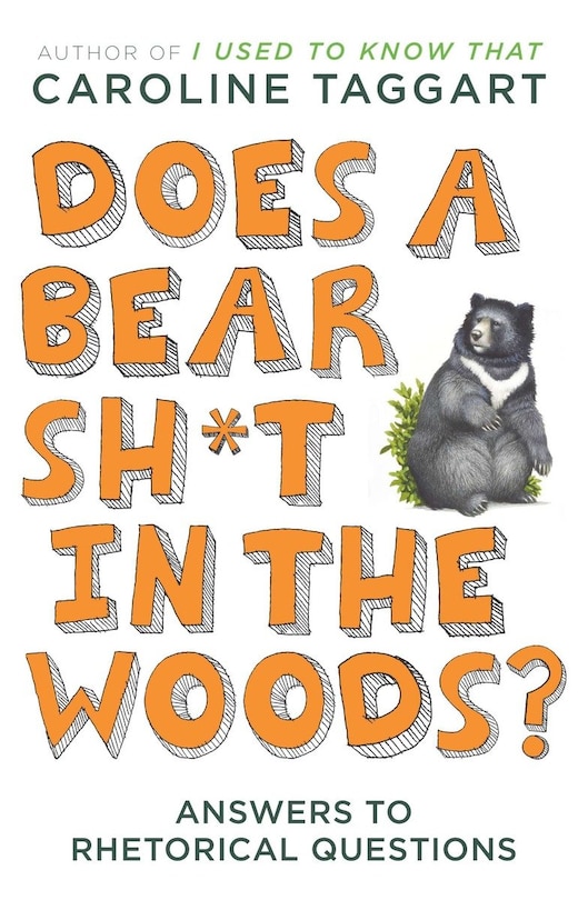 Front cover_Does A Bear Sh*t In The Woods?