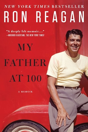 My Father At 100: A Memoir