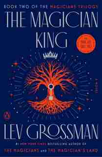 The Magician King: A Novel by Lev Grossman
