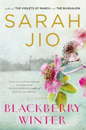 Blackberry Winter: A Novel