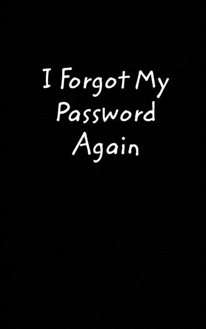 Front cover_I Forgot My Password Again