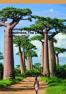 Couverture_Journey To Our Greatness,the Destination Is Beautiful!