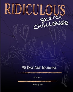 Front cover_Ridiculous Sketch Challenge