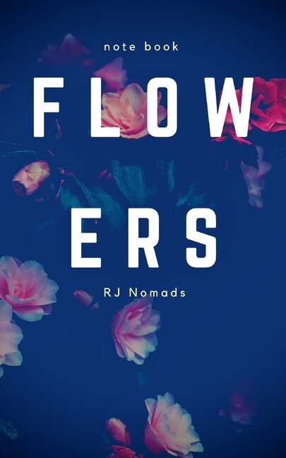 Front cover_Flowers - Notebook