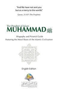 Front cover_The Prophet Of Islam Muhammad Saw Biography And Pictorial Guide English Edition Hardcover Version