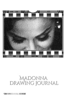 Couverture_Iconic Madonna drawing Journal Sir Michael Huhn Designer edition