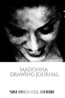 Front cover_Iconic Madonna drawing Journal Sir Michael Huhn Designer edition