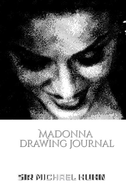 Front cover_Iconic Madonna drawing Journal Sir Michael Huhn Designer edition