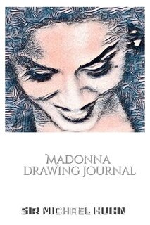 Couverture_Iconic Madonna drawing Journal Sir Michael Huhn Designer edition
