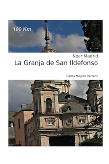 Couverture_La Granja de San Ildefonso