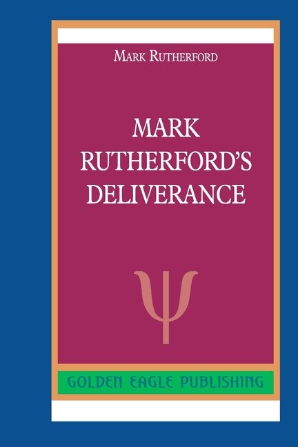 Front cover_Mark Rutherford's Deliverance