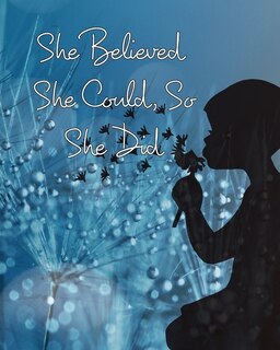 Front cover_She Believed She Could, So She Did