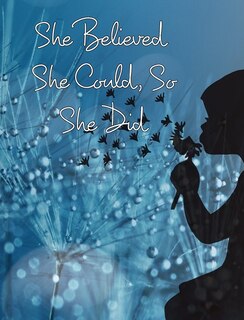 Front cover_She Believed She Could, So She Did