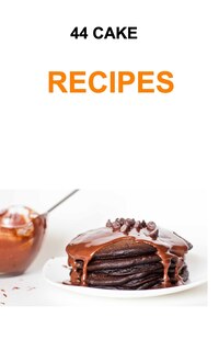 Front cover_44 Cake Recipes