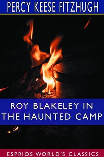 Front cover_Roy Blakeley in the Haunted Camp (Esprios Classics)