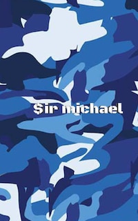 Couverture_Blue Camouflage Sir Michael creative journal
