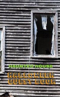 Front cover_Halloween Haunted House 5x8 224 pages Guest Book