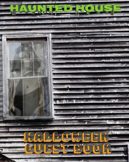 Front cover_Halloween Haunted House Mega 474 page 8x10 Guest Book