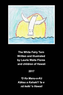 Front cover_The White Fairy Tern - Manu-o-Kū.