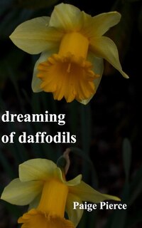 Front cover_Dreaming Of Daffodils