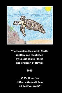 Front cover_The Hawaiian Hawksbill Turtle - Honu'ea