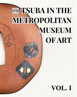 Couverture_Public Domain Tsuba In The Metropolitan Museum Of Art Vol.1