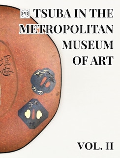Couverture_Public Domain Tsuba In The Metropolitan Museum Of Art Vol.2