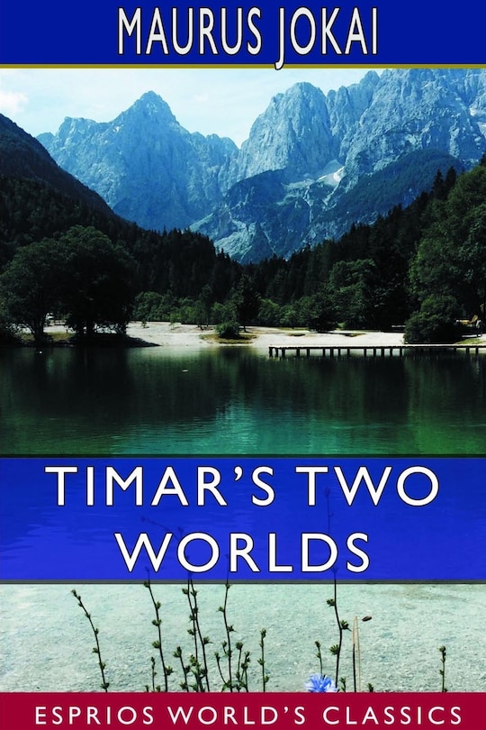 Front cover_Timar's Two Worlds (esprios Classics)