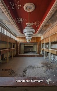 Front cover_Abandoned Germany