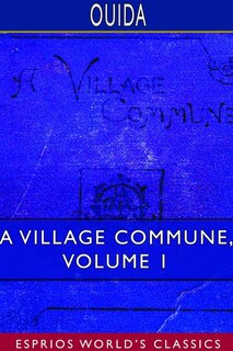 Couverture_A Village Commune, Volume 1 (Esprios Classics)