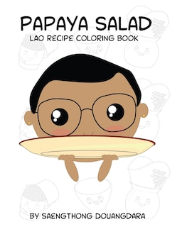 Front cover_Papaya Salad Lao Recipe Coloring Book