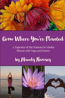 Front cover_Grow Where You're Planted