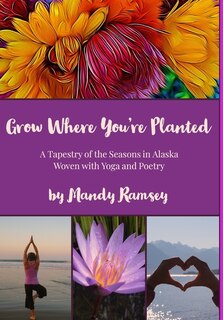 Front cover_Grow Where You're Planted