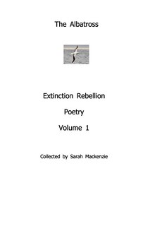 Front cover_The AlbatrossExtinction Rebellion PoetryVolume 1