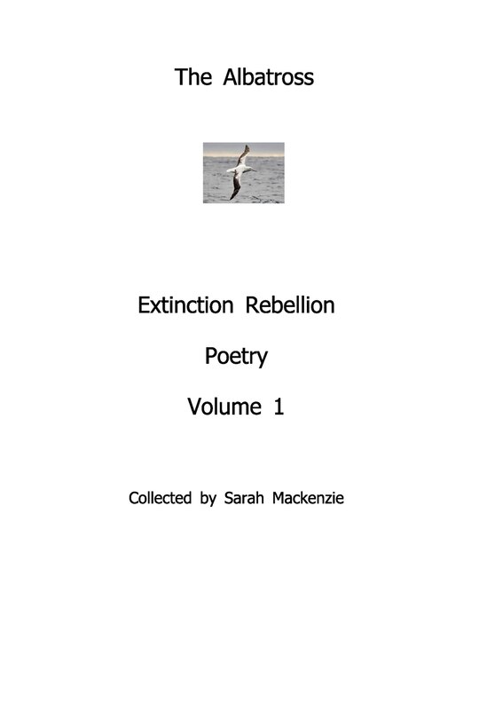 Front cover_The AlbatrossExtinction Rebellion PoetryVolume 1
