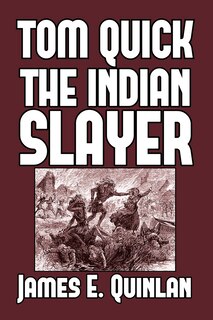 Couverture_Tom Quick the Indian Slayer