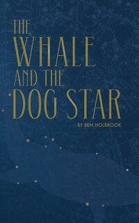 Front cover_The Whale And The Dog Star