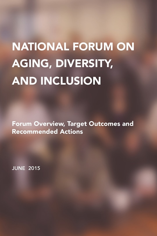 Front cover_National Forum on Aging, Diversity, and Inclusion