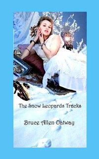 Front cover_The Snow Leopards Tracks