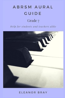 Front cover_ABRSM Aural Guide - Grade 7