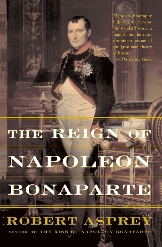 Front cover_The Reign Of Napoleon Bonaparte