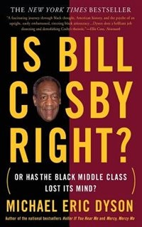 Is Bill Cosby Right?: Or has the black middle class lost its mind?