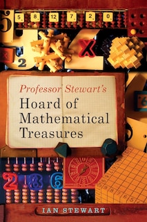 Front cover_Professor Stewart's Hoard of Mathematical Treasures