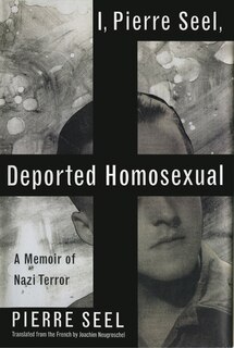 Couverture_I, Pierre Seel, Deported Homosexual