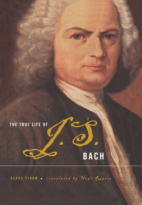 Couverture_The True Life Of J.S. Bach