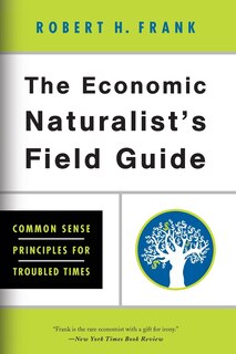 Couverture_The Economic Naturalist's Field Guide