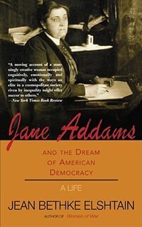 Front cover_Jane Addams and the Dream of American Democracy