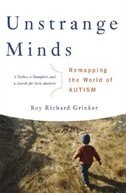 Unstrange Minds: Remapping The World Of Autism